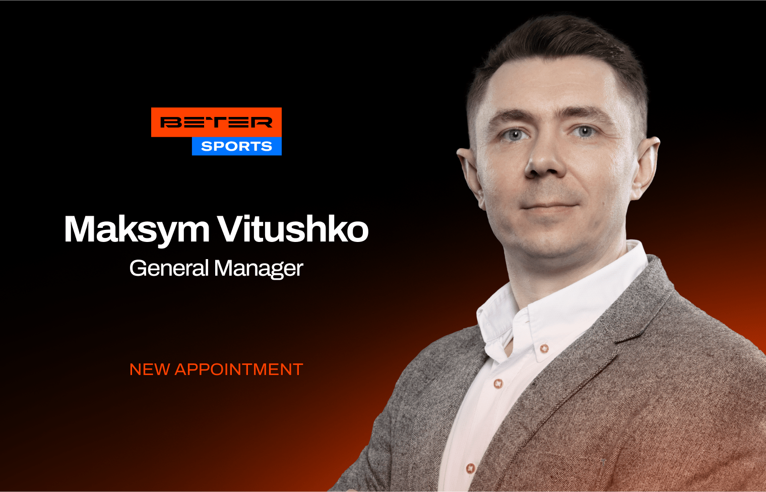 BETER names Maksym Vitushko as Sports General Manager 