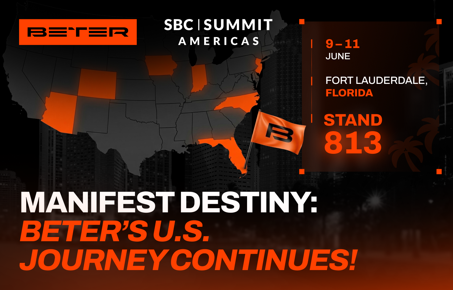 BETER will exhibit in the U.S. for the first time at SBC Summit Americas 2026!
